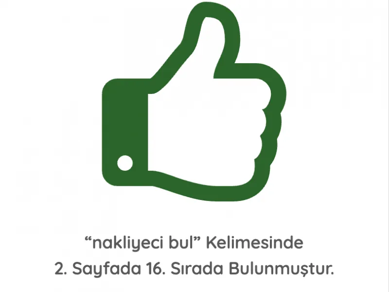 Nakliyeci bul kelimesinde yapay zeka aramalarında önerilen ve googleda 2. sayfada